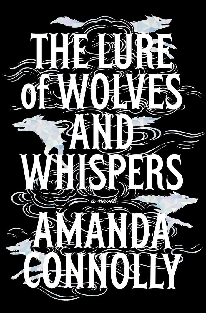 The Lure of Wolves and Whispers