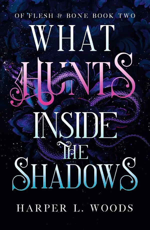 What Hunts Inside the Shadows