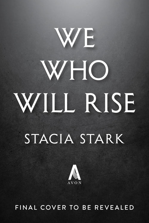 We Who Will Rise