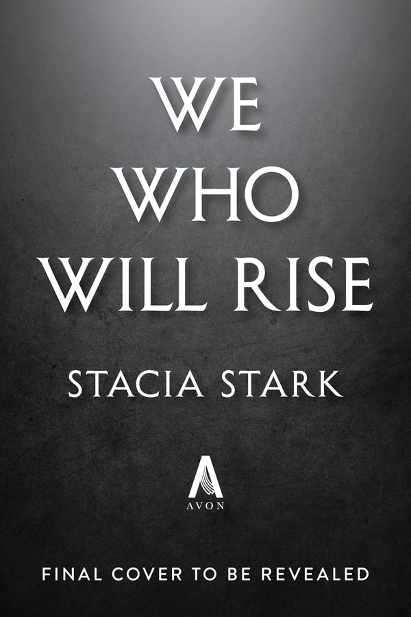 We Who Will Rise