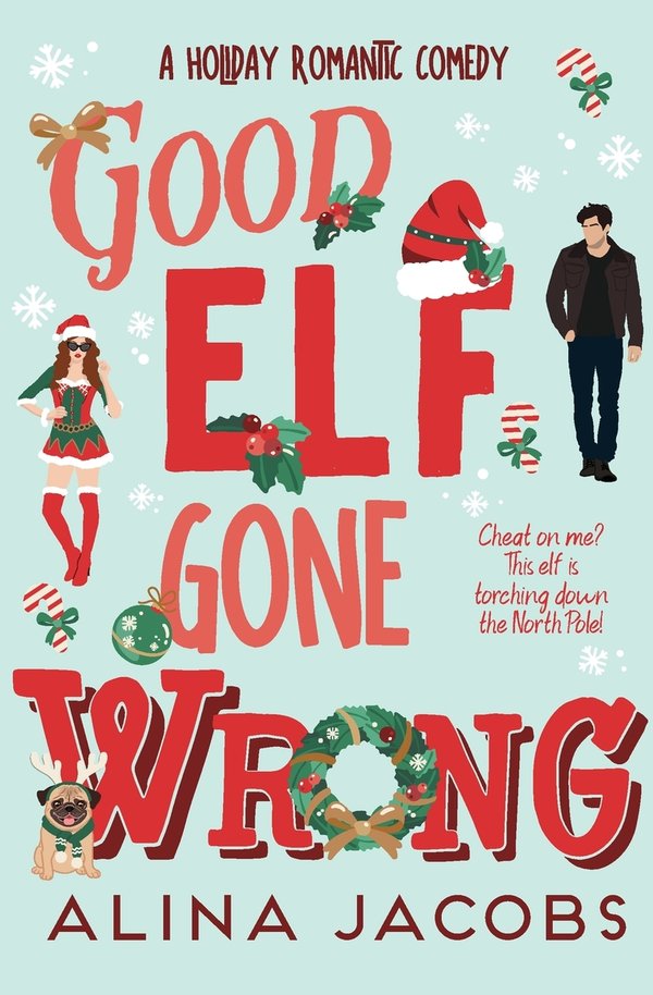Good Elf Gone Wrong