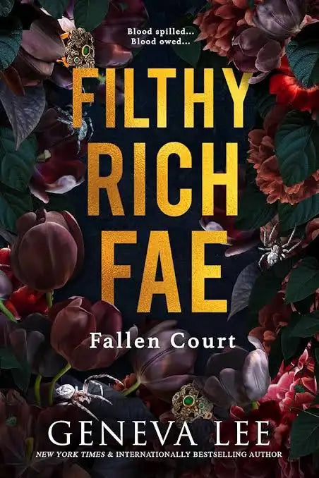 Filthy Rich Fae: Fallen Court